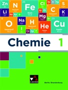 Claudi Bohrmann-Linde, Claudia Bohrmann-Linde, Nin Heldt, Nina Heldt, Matthi Jachan, Matthias Jachan... - Chemie neu, Ausgabe Berlin/Brandenburg - 1: Chemie Berlin/Brandenburg 1