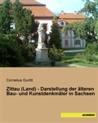 Cornelius Gurlitt - Zittau (Land) - Darstellung der älteren Bau- und Kunstdenkmäler in Sachsen