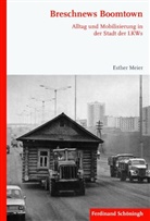 Esther Meier - Breschnews Boomtown