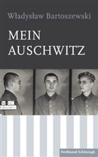 Wladislaw Bartoszewski, Wladyslaw Bartoszewski - Mein Auschwitz