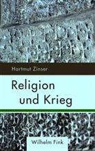 Hartmut Zinser - Religion und Krieg