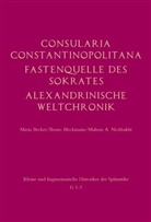 Sokrates / Scholastikos, Mari Becker, Maria Becker, Brun Bleckmann, Bruno Bleckmann, Jonathan Gross... - Consularia Constantinopolitana und verwandte Quellen
