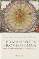 Michae Heidgen, Michael Heidgen, Matthia Koch, Matthias Koch, Christ Köhler, Christian Köhler - Permanentes Provisorium