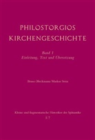 Brun Bleckmann, Bruno Bleckmann, Philostorgios, Marku Stein, Markus Stein, Brun Bleckmann... - Philostorgios Kirchengeschichte