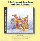 Martin Göth, Paul Weininger - Ich freu mich schon auf den Advent, m. 1 Audio-CD