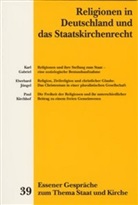 Burkhard Kämper, Hans-Werner Thönnes - Religionen in Deutschland und das Staatskirchenrecht