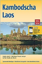 Jürgen Bergmann, Berthold Schwarz, Annaliese Wulf, Günter Nelles - Nelles Guide Kambodscha - Laos