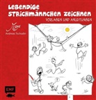 Andreas Tschudin - Lebendige Strichmännchen zeichnen