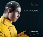 Thomas Gemke, Jürg Rittinghaus, Jens Sundheim, Jens Sundheim, Dagmar / Lippok, Schul an der Höh Förderschule des Märk... - Captain Future