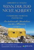 Cataldo, Immacolata Cataldo, Gebhardt, Cataldo Gebhardt, Pete Gebhardt, Peter Gebhardt - Wenn der Tod nicht scheidet