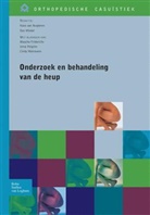 J van Nugteren, J. van Nugteren, J Van Nugteren, J. van Nugteren, Dos Winkel, F D Winkel... - Onderzoek en behandeling van de heup