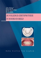W. Kalk, KALK W., N. Postema, M a J Waas, M. A. J. Waas, M.A.J. Waas - De volledige gebitsprothese in woord en beeld