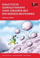 Rosanne de Bruin, R de Bruin, R. de Bruin, Rosanne De Bruin, A Koudstaal, A. Koudstaal... - Dialectische gedragstherapie voor jongeren met een borderlinestoornis
