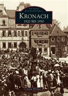 Stefan Wicklein - Kronach 1920 bis 1950