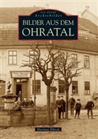Hartmut Ellrich - Bilder aus dem Ohratal