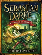 Philip Caveney - Prince of Explorers