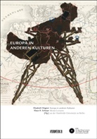 Klaus R. Scherpe, Elisabeth Wagner - Europa in anderen Kulturen, m. Audio-CD