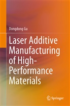 Dongdong Gu - Laser Additive Manufacturing of High-Performance Materials