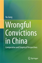 Na Jiang - Wrongful Convictions in China