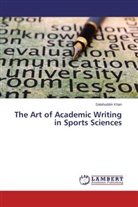Salahuddin Khan - The Art of Academic Writing in Sports Sciences