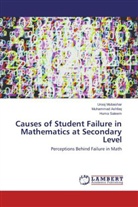 Muhamma Ashfaq, Muhammad Ashfaq, Uroo Mubashar, Urooj Mubashar, Huma Saleem - Causes of Student Failure in Mathematics at Secondary Level