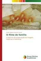 Carlos Alberto Antonio Caruso - O filme de família