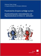 Dietmar Hüser - Frankreichs Empire schlägt zurück