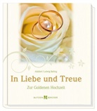Adalbert L. Balling, Adalbert Ludwig Balling - In Liebe und Treue