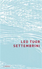 Leo Tuor, Peter Egloff - Settembrini