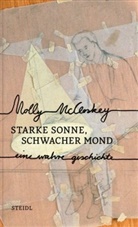 Molly McCloskey, Hans-Christian Oeser - Starke Sonne, schwacher Mond