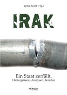 Lise J Abid, Nick Brauns, Joachim Guilliard, Karin Kneissl, Krait, Myassa Kraitt... - Irak - Ein Staat zerf&auml;llt