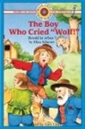 Ellen Schecter, Gary Chalk - The Boy Who Cried "Wolf!"