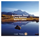 Erika Lüscher, Alexander Dietz, Heinz Dietz, Trix Dietz - Schweizer Seen. Lacs suisses. Swiss Lakes