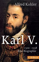 Alfred Kohler, Alfred (Dr.) Kohler - Karl V.