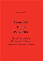 Lauri Oilinki - Ensin ehti Turun Päivälehti