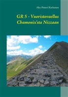 Aku-Petteri Korhonen - Vuoristovaellus Chamonix'sta Nizzaan