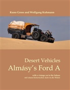Kun Gross, Kuno Gross, Wolfgang Kuhmann - Almásy's Ford A