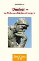 Manfred Spitzer - Denken - zu Risiken und Nebenwirkungen
