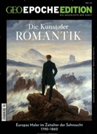 Peter-Matthias Gaede, Michae Schaper, Michael Schaper - Geo Epoche Edition - 10: Die Kunst der Romantik
