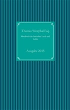 Thomas Westphal, Thomas Westphal Esq, Thomas Westphal Esq. - Handbuch der britischen Lords und Ladies