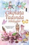 Akif Bayrak - Cikolata Tadinda Hikayeler