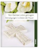Von Gottes Liebe getragen