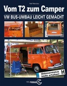 Ralf Wenzlau - Vom T2 zum Camper