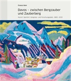 Franco Herausgegeben von Item, Franc Item, Franco Item - Davos zwischen Bergzauber und Zauberberg