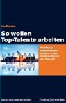 Jan Brecke - So wollen Top-Talente arbeiten