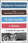 Umberto Veronesi - Il mio mondo è donna