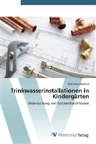 Rene Baudendistel - Trinkwasserinstallationen in Kindergärten