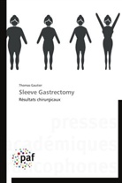 Thomas Gautier, Gautier-t - Sleeve gastrectomy