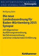 Wolfgang Stein - Die neue Landesbauordnung für Baden-Württemberg (LBO BW) 2015 Synopse