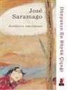 Jose Saramago - Dünyanin En Büyük Cicegi
